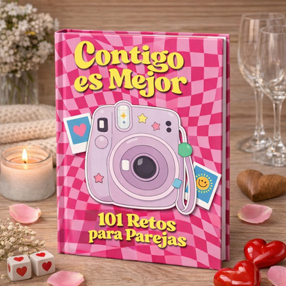 Contigo es Mejor — 101 Retos para Fortalecer tu Relación